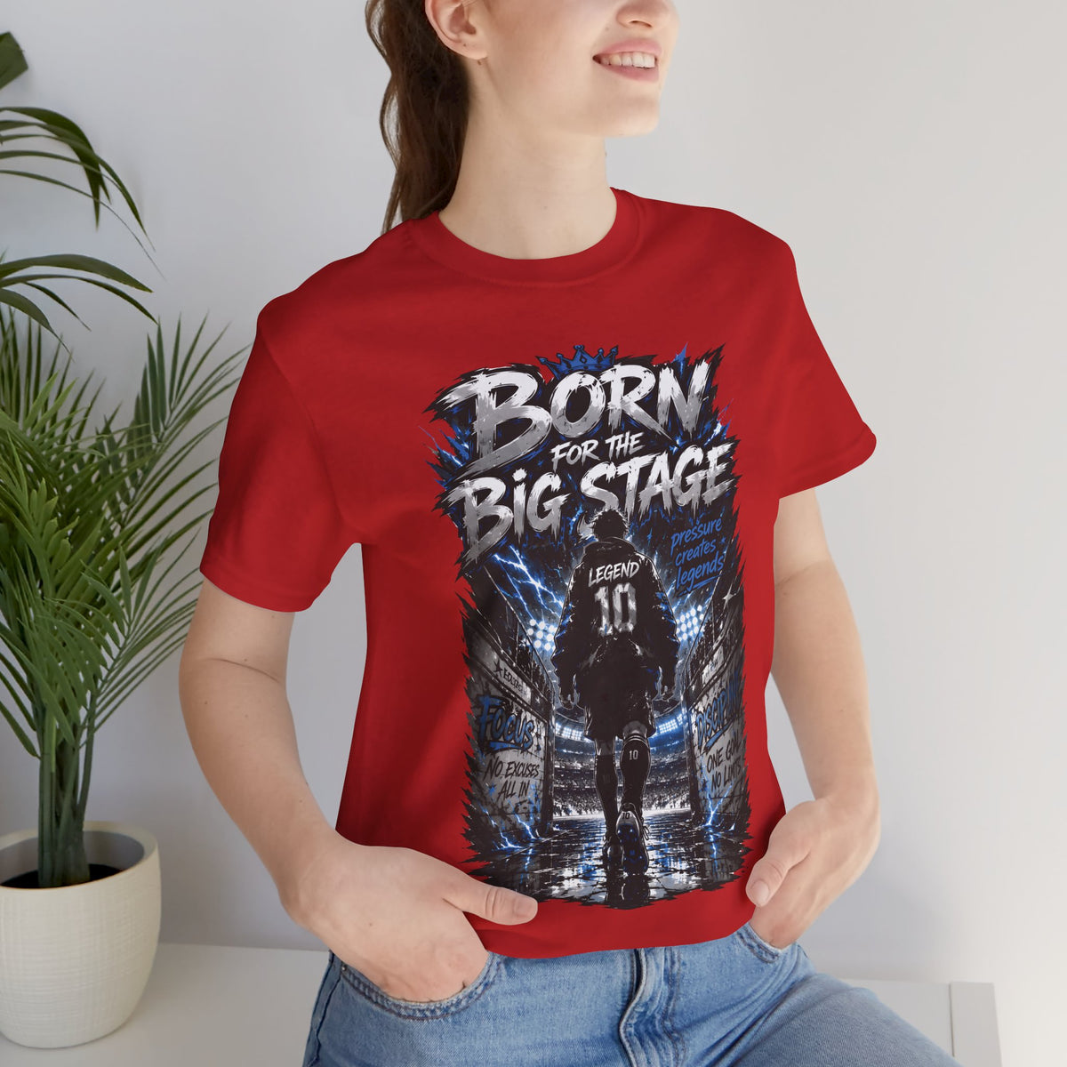 Born for the Big Stage Soccer Player T Shirt