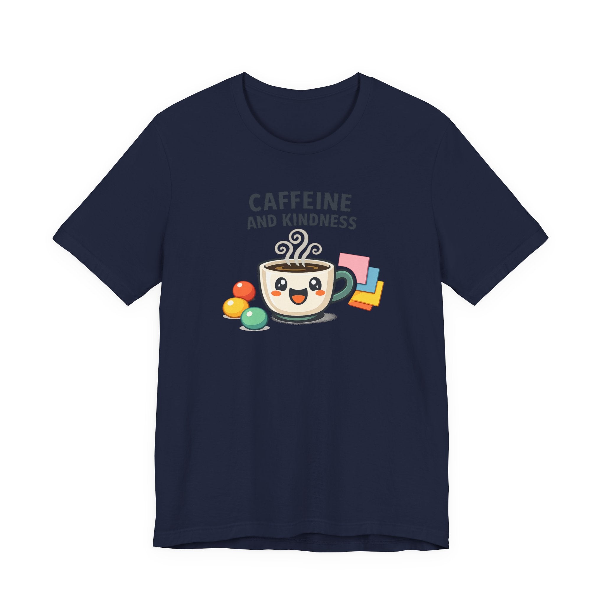 Caffeine and Kindness T-Shirt - Casual Coffee Graphic Tee
