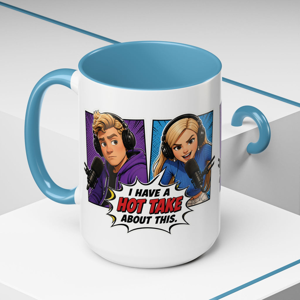 Jake And Emma Hot Take Coffee Mug — "I Have A Hot Take About This" Mug (11/15oz)