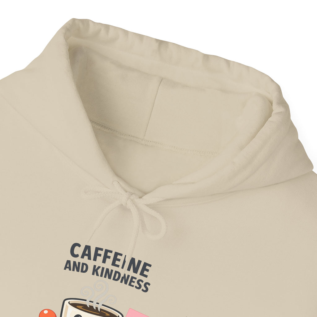 Caffeine and Kindness Hoodie - Cozy Coffee-Themed Sweatshirt