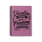 Spiral Notebook — “Discipline Today Leads to Freedom Tomorrow” Motivational Pink Journal