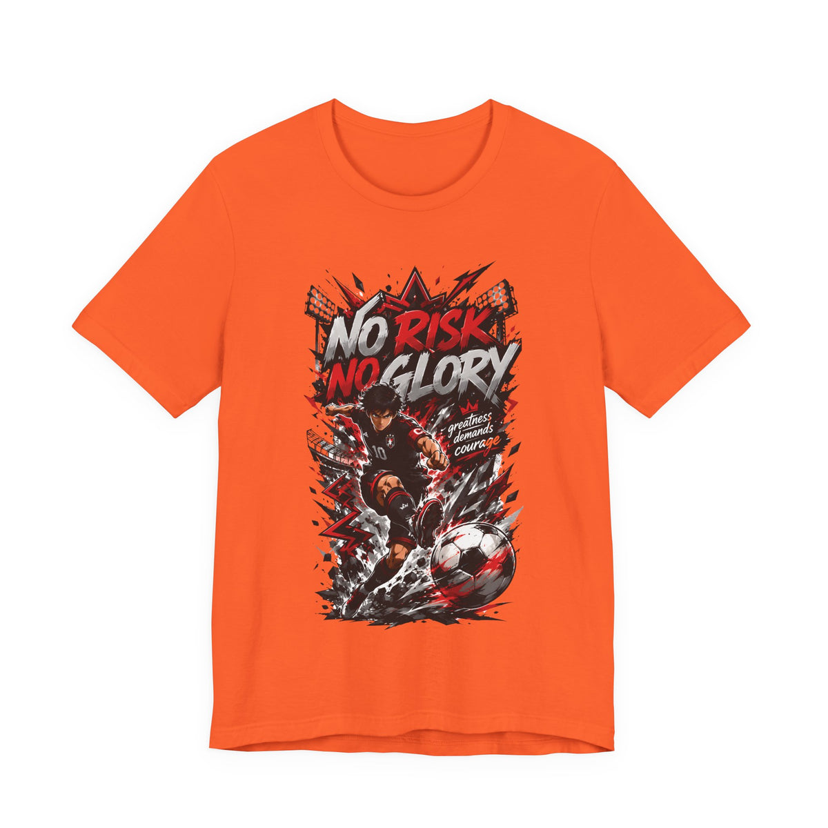 No Risk No Glory Soccer Graphic T Shirt