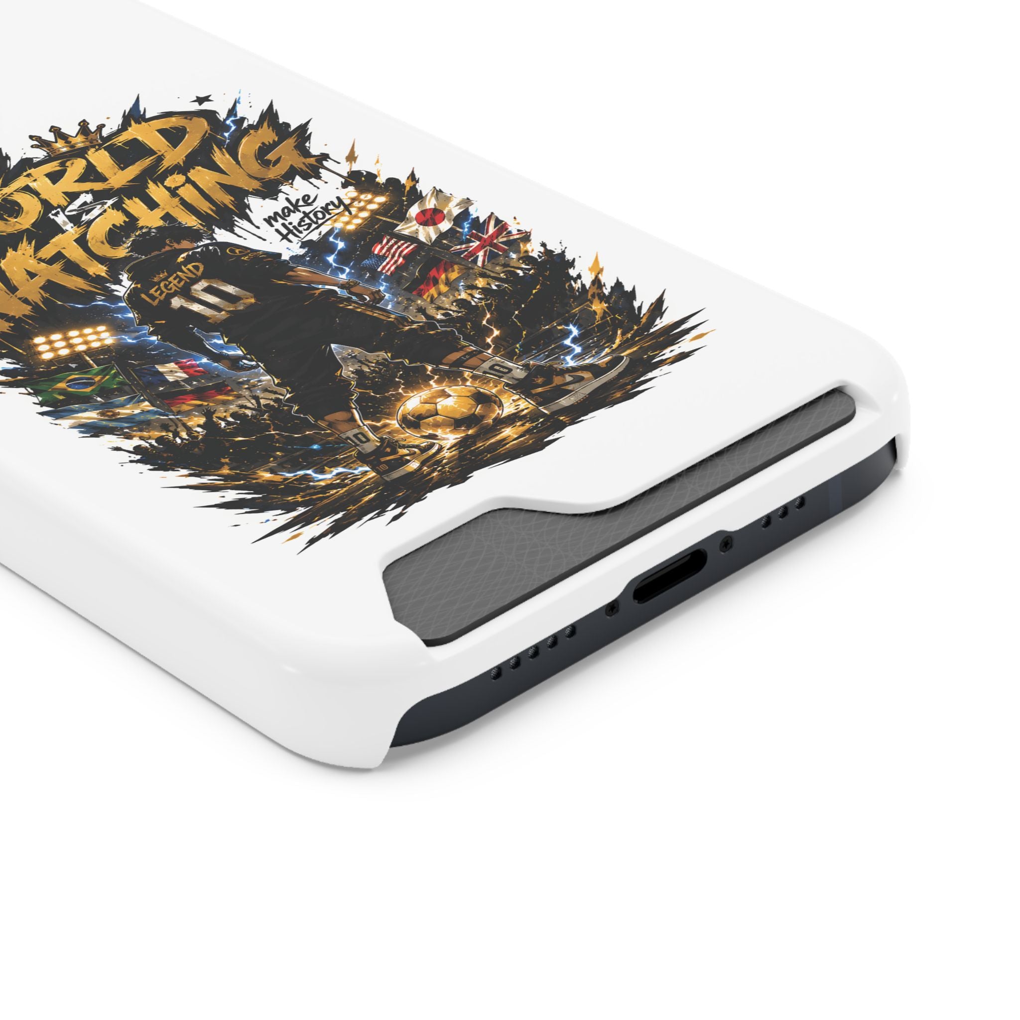 Phone Case — “The World Is Watching” Soccer Card-Holder Case