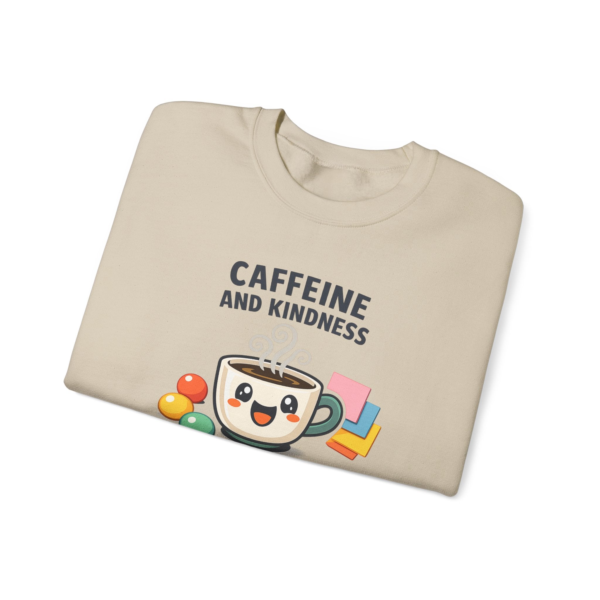 Caffeine and Kindness Sweatshirt – Coffee Lover Graphic Crewneck