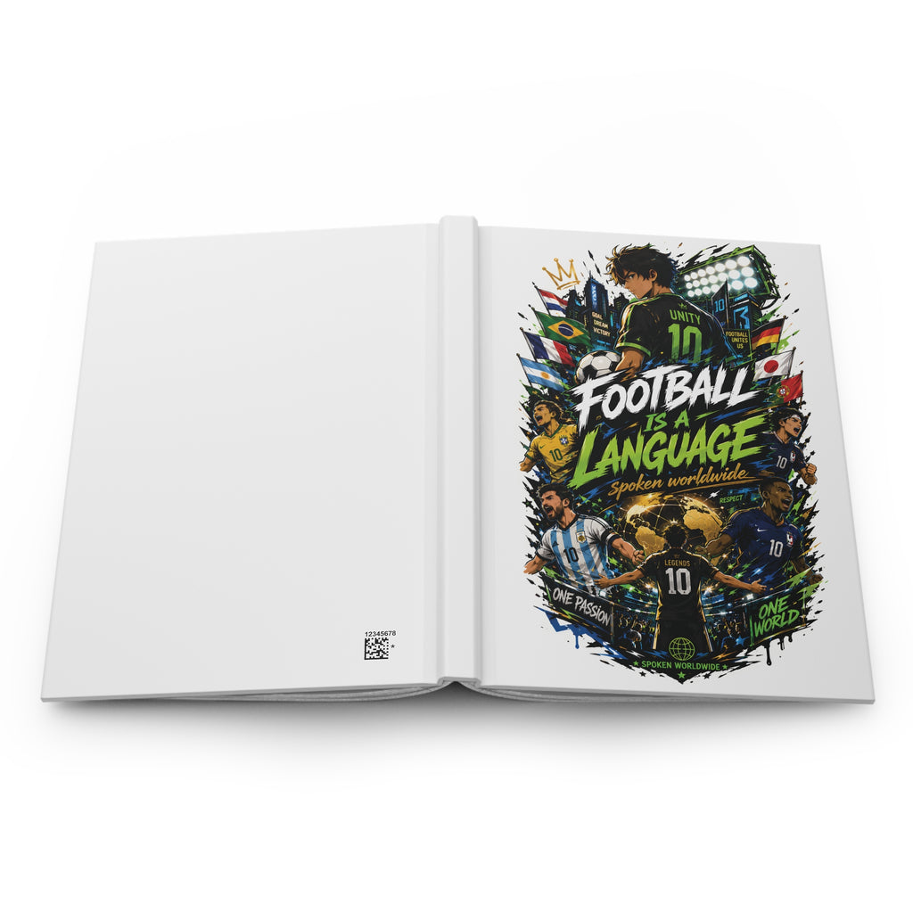 Football Is a Language Hardcover Journal — Soccer Fan Notebook