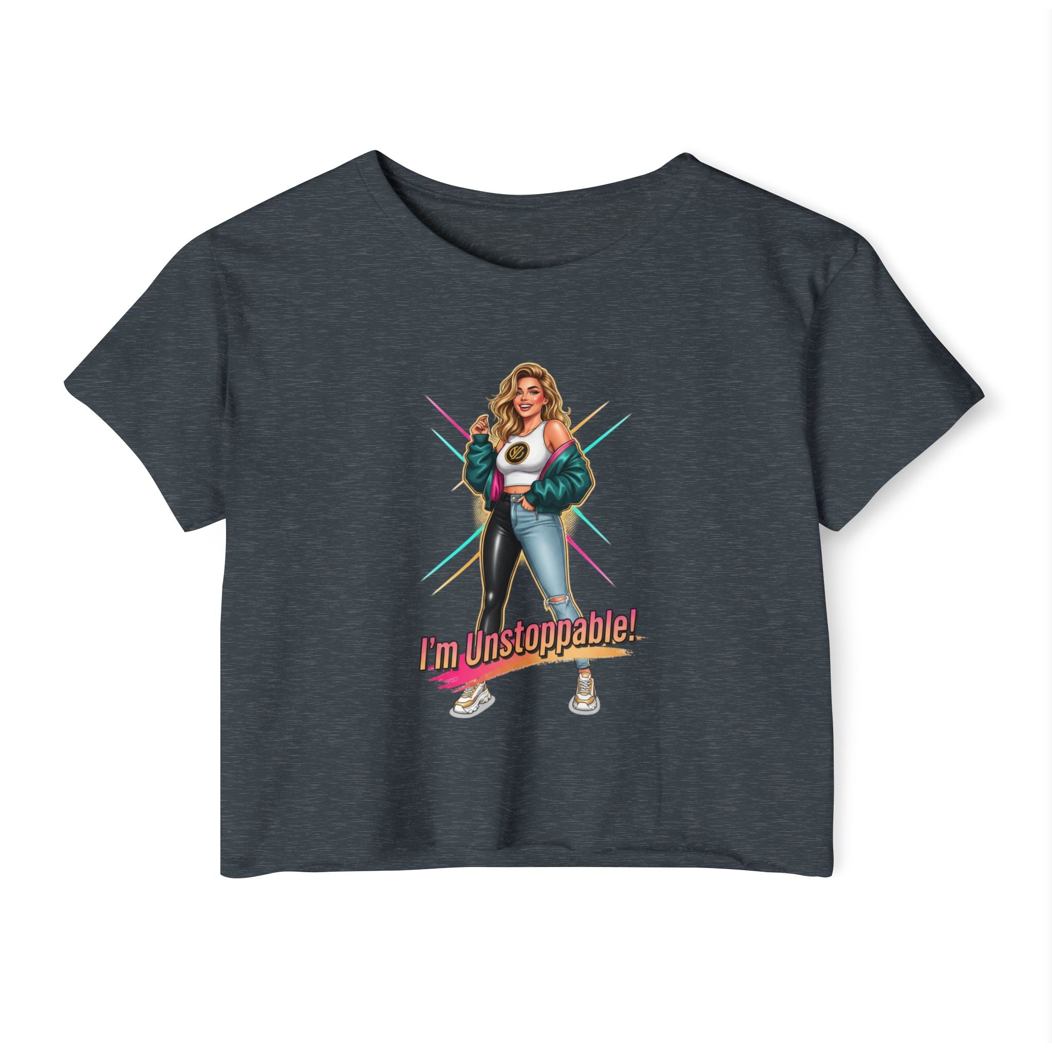 Women’s Festival Crop Top — “I’m Unstoppable!” Retro 80s Empowerment Tee