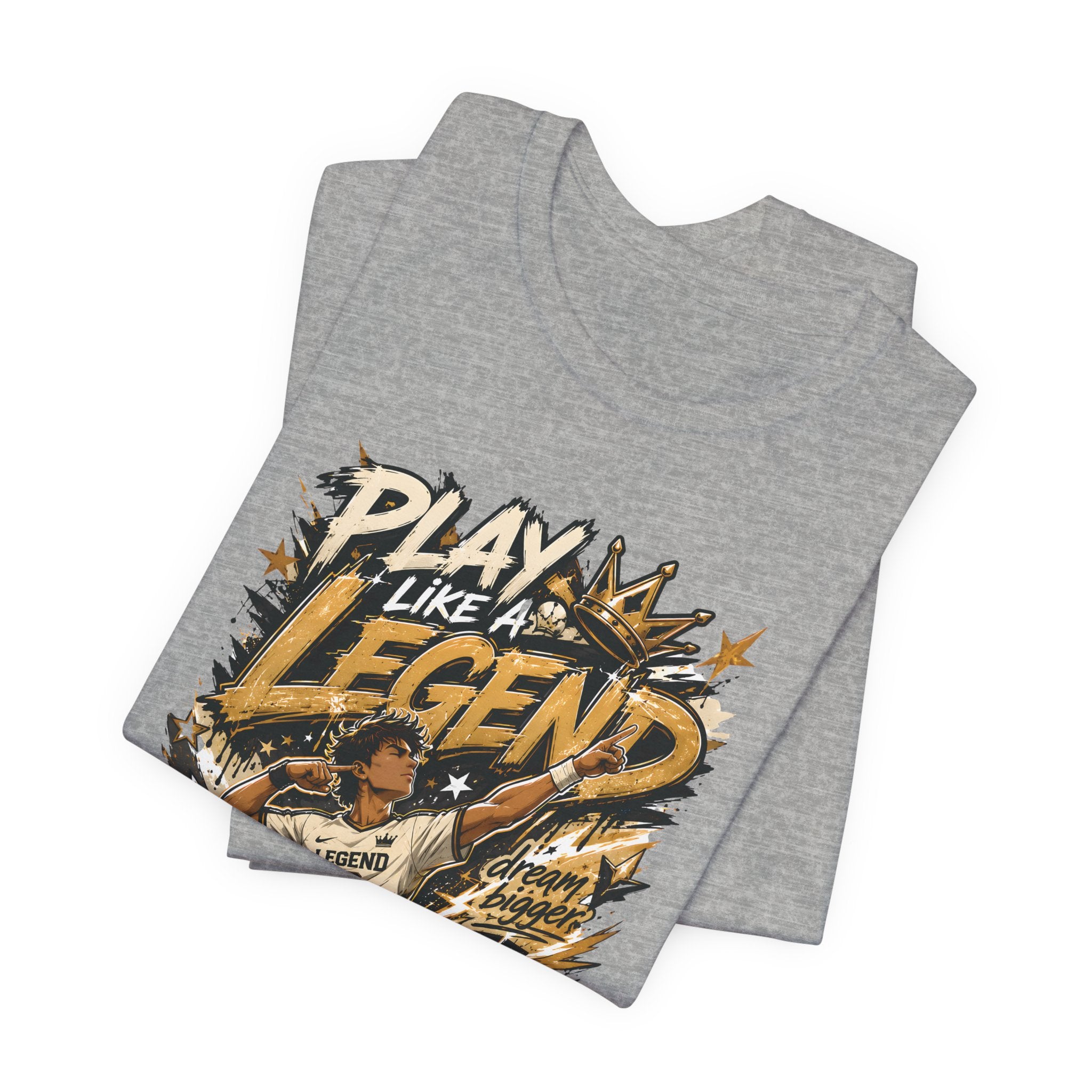 Play Like a Legend Soccer T-Shirt