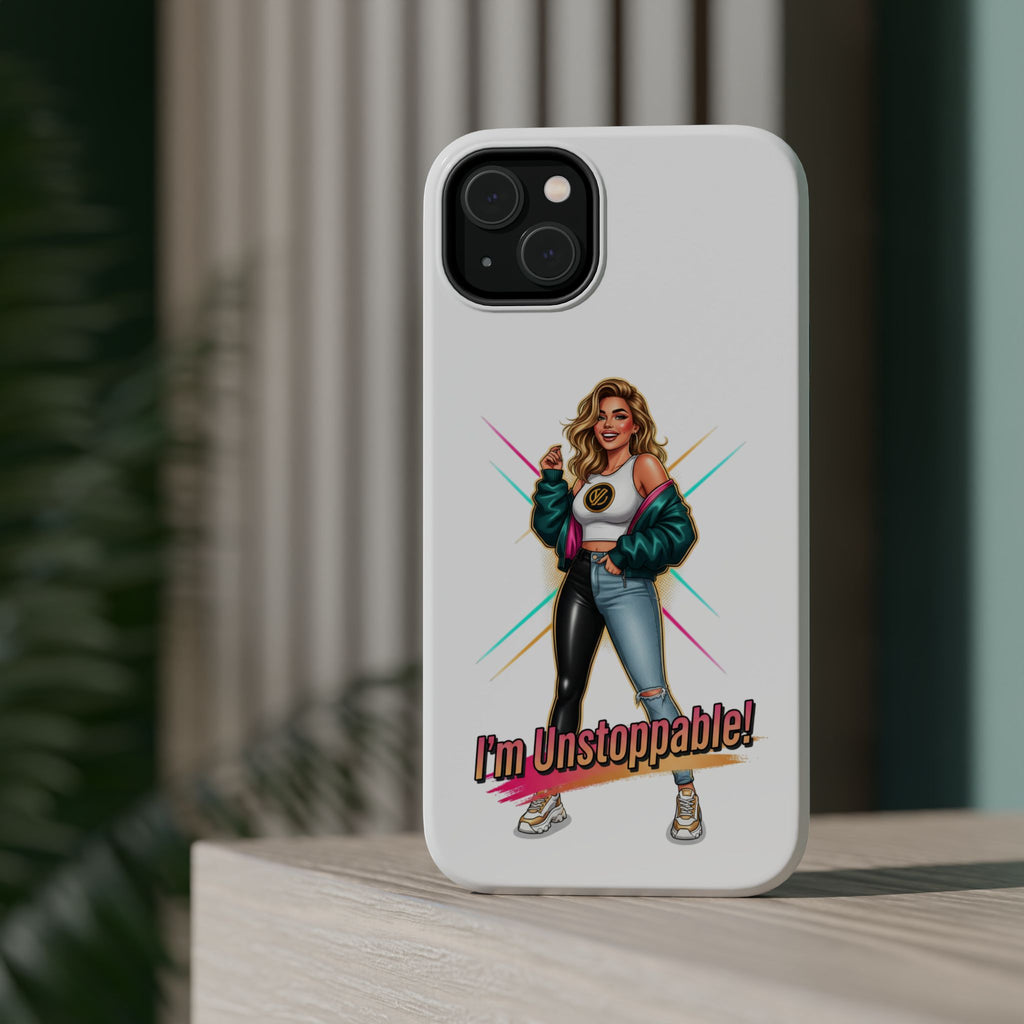 I'm Unstoppable Phone Case — Magnetic Impact-Resistant Protective Case
