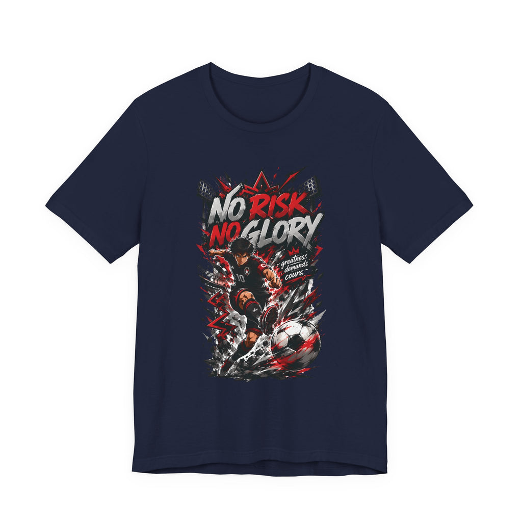 No Risk No Glory Soccer T-Shirt — Dynamic Football Player Graphic Tee