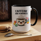 Caffeine and Kindness Coffee Mug – Ceramic Accent Mug (11oz / 15oz)