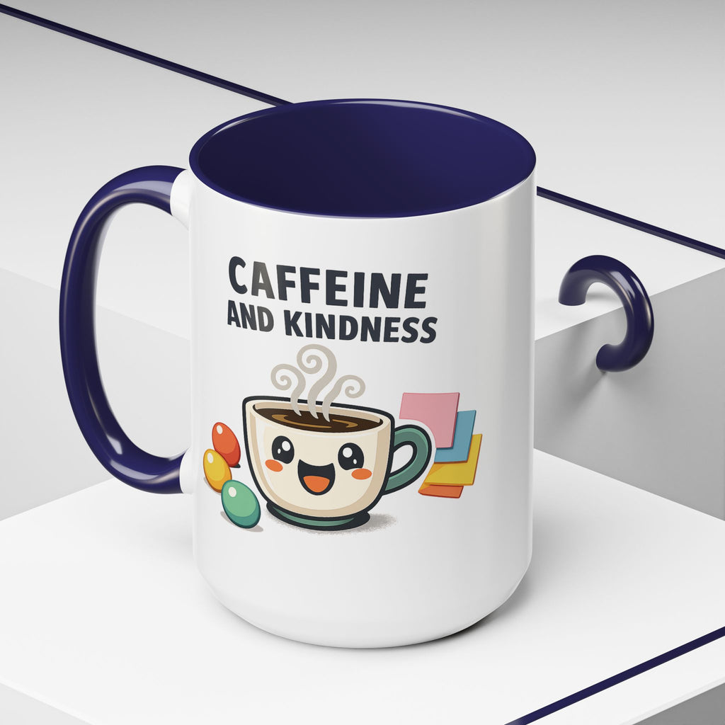 Caffeine and Kindness Coffee Mug – Ceramic Accent Mug (11oz / 15oz)