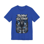 Born for the Big Stage Soccer Player T Shirt