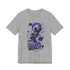 Astronaut Galaxy Tee — "Your Mind Creates Reality" Space Graphic T-Shirt