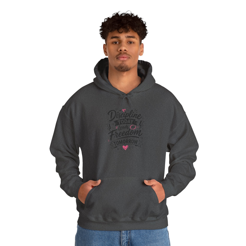Hoodie — "Discipline Today Leads to Freedom Tomorrow" Motivational Pullover