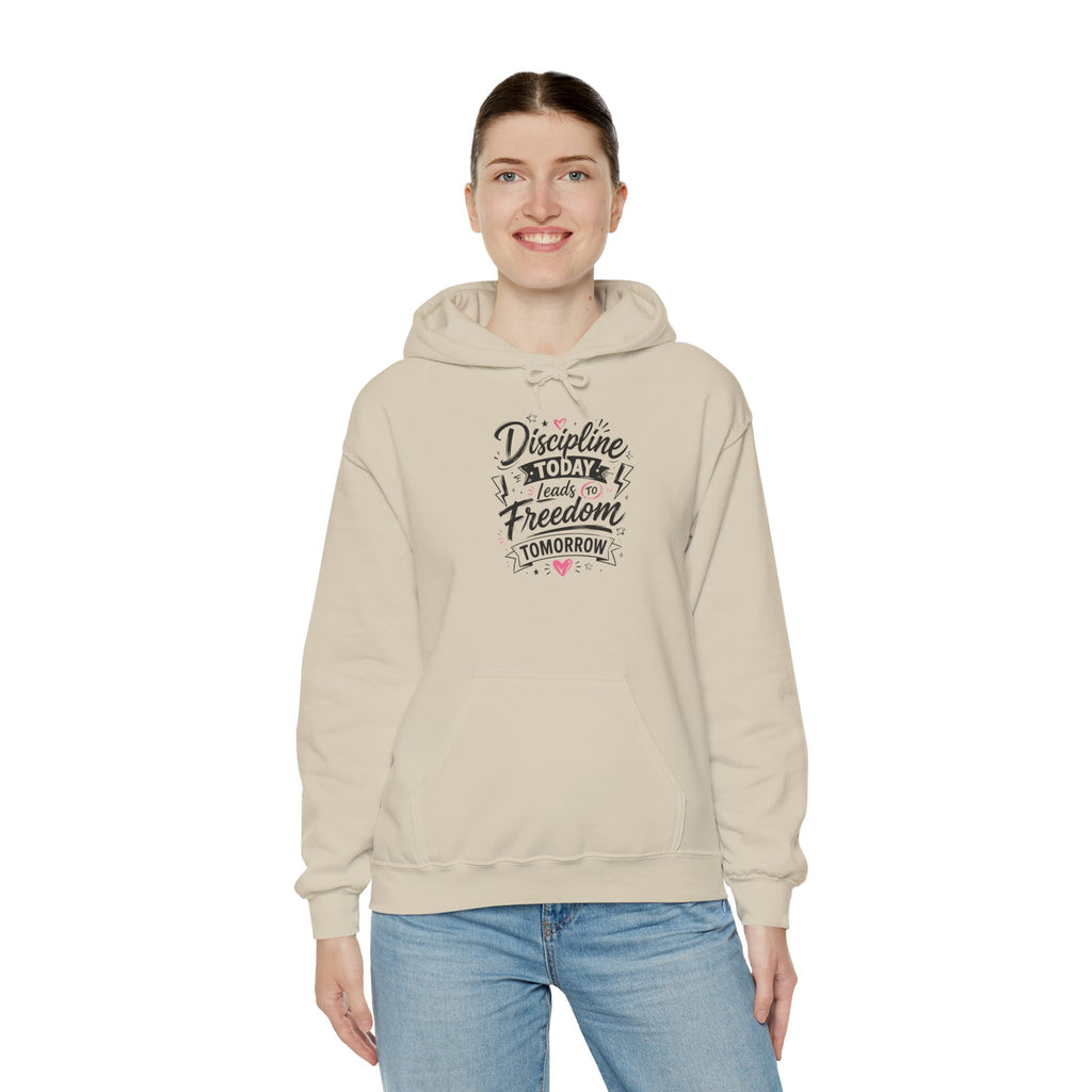Hoodie — "Discipline Today Leads to Freedom Tomorrow" Motivational Pullover