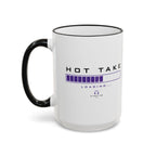 Hot Take Loading Mug — Funny Progress Bar Accent Rim & Handle Tea Coffee Cup