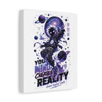 Space Astronaut Canvas Print — “You Mind Creates Reality” Inspirational Wall Art