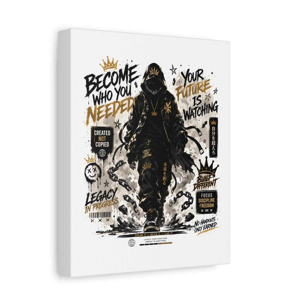 Motivational Street Art Canvas — "Become Who You Needed" Stretched Matte Print