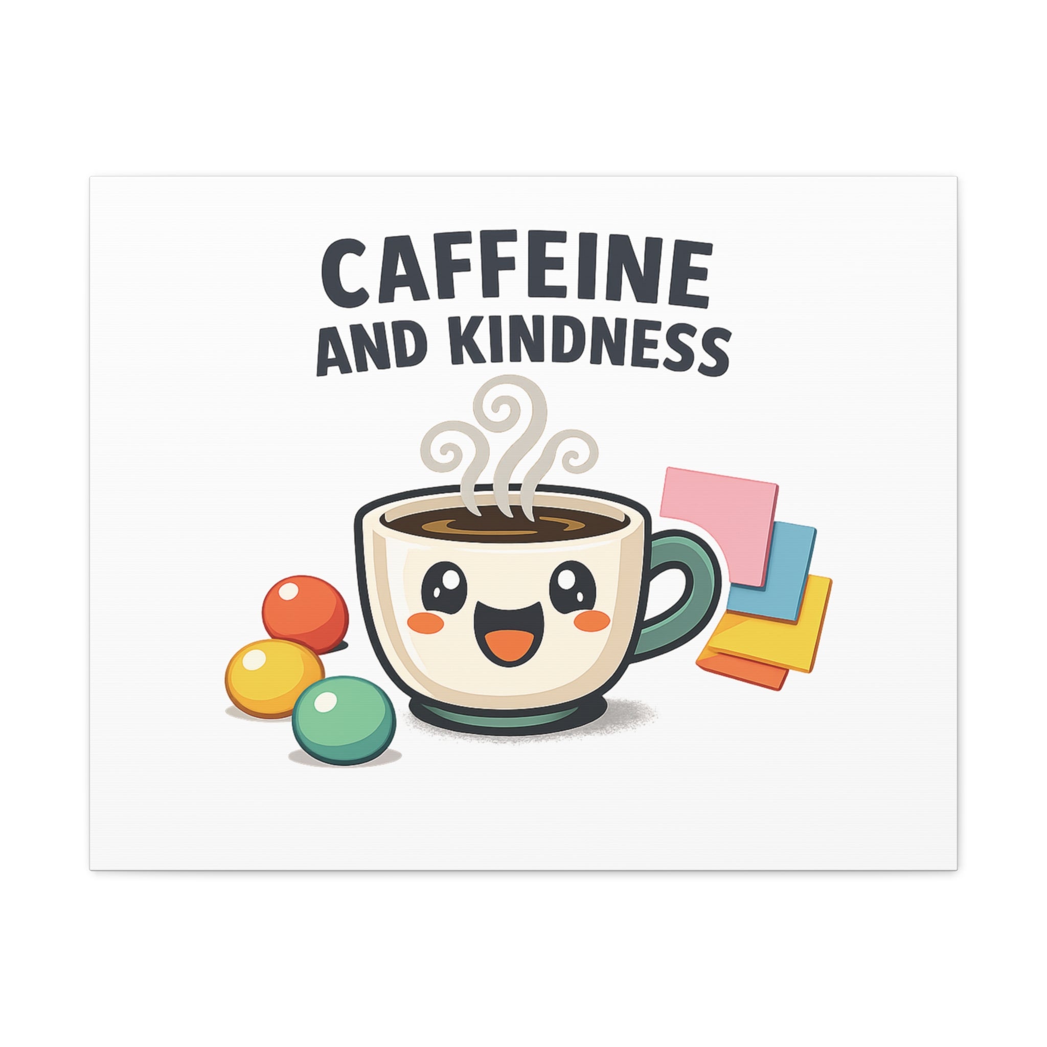 Caffeine and Kindness Canvas | Office Humor, Coffee Fuel Wall Art