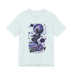 Astronaut Galaxy Tee — "Your Mind Creates Reality" Space Graphic T-Shirt