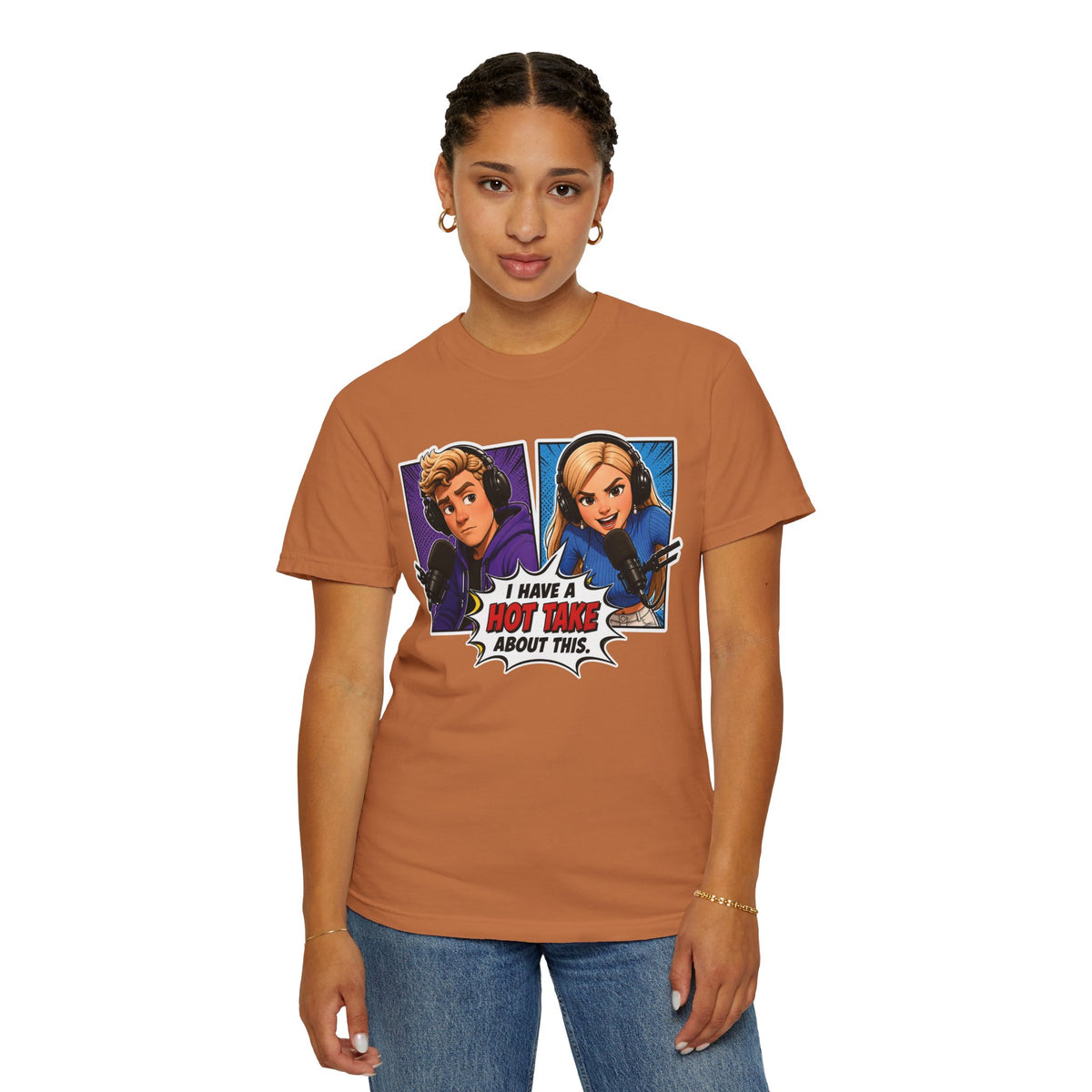 Hot Take Central I Have a Hot Take About This Podcast T Shirt