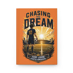 Chasing the Dream Soccer Journal — Personalized Numbered Hardcover Notebook