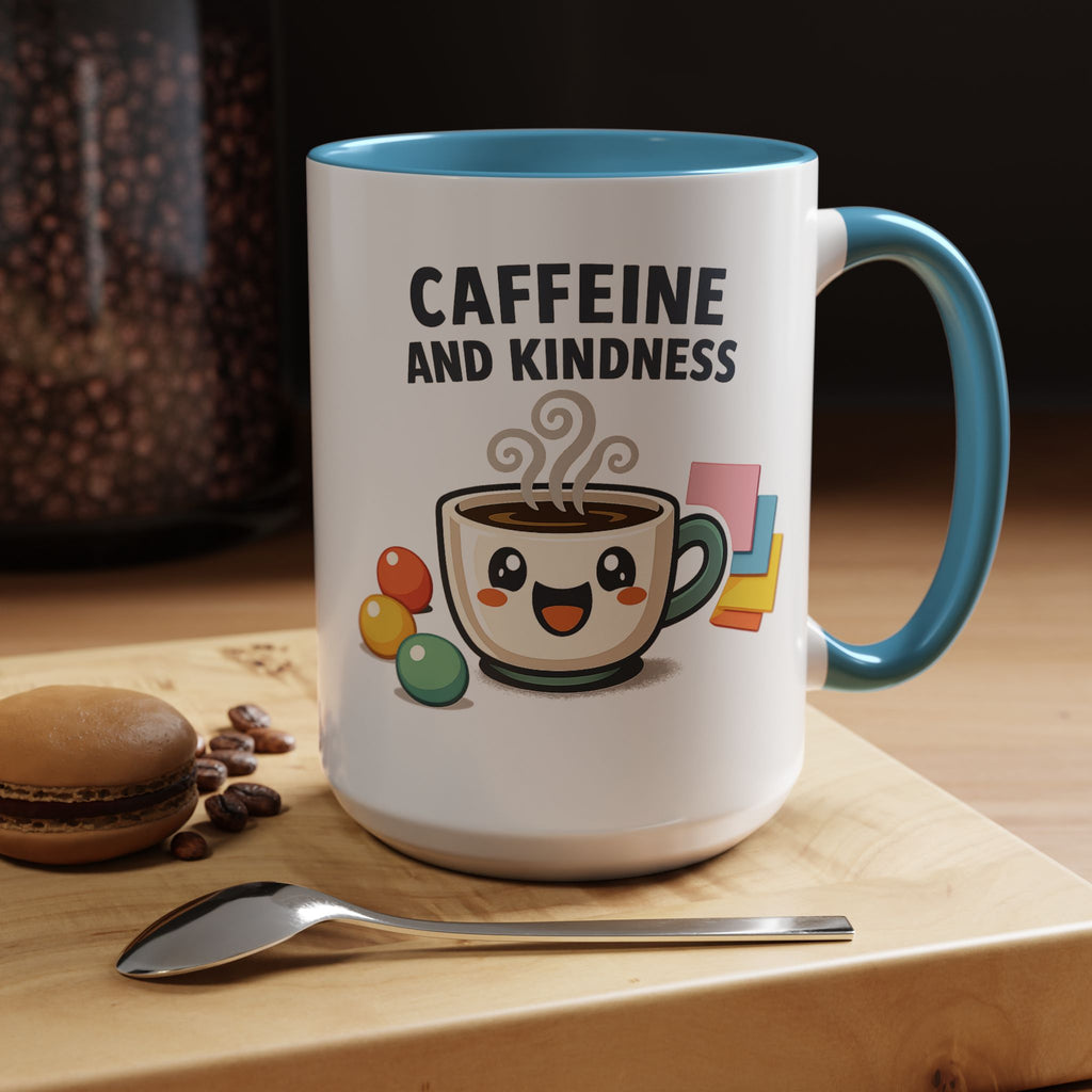 Caffeine and Kindness Coffee Mug – Ceramic Accent Mug (11oz / 15oz)