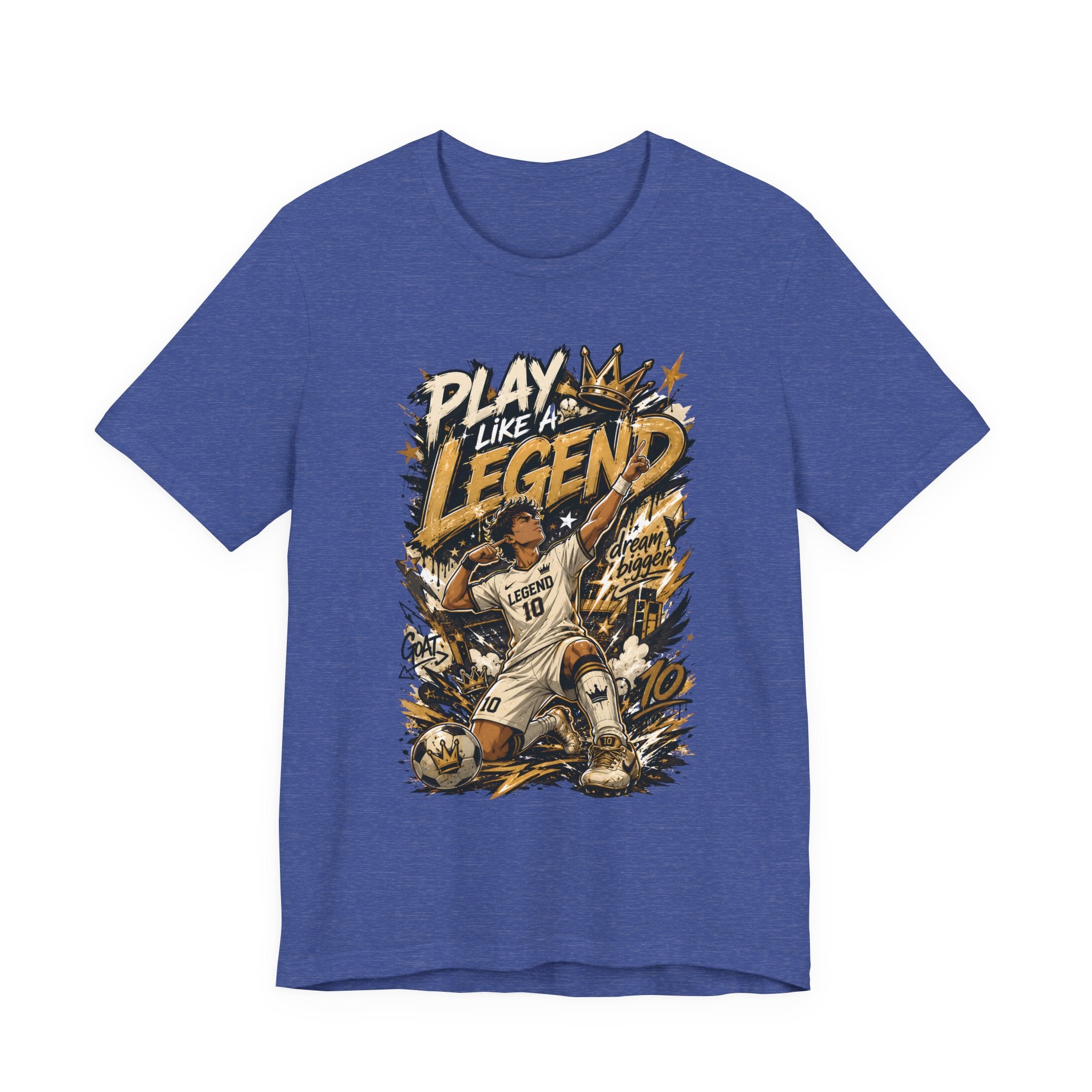 Play Like a Legend Soccer T-Shirt