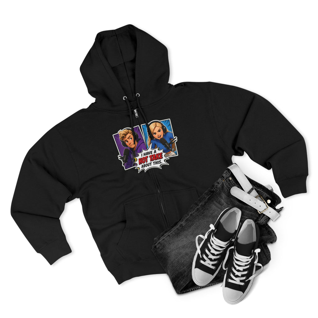 Pop Art "I Have a Hot Take About This" Zip Hoodie