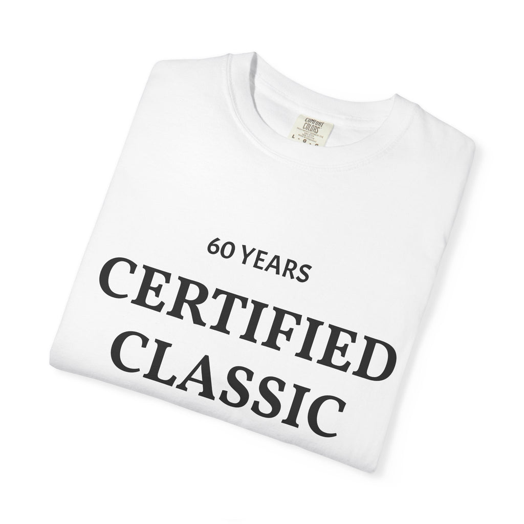 Certified Classic 60 Years T-Shirt