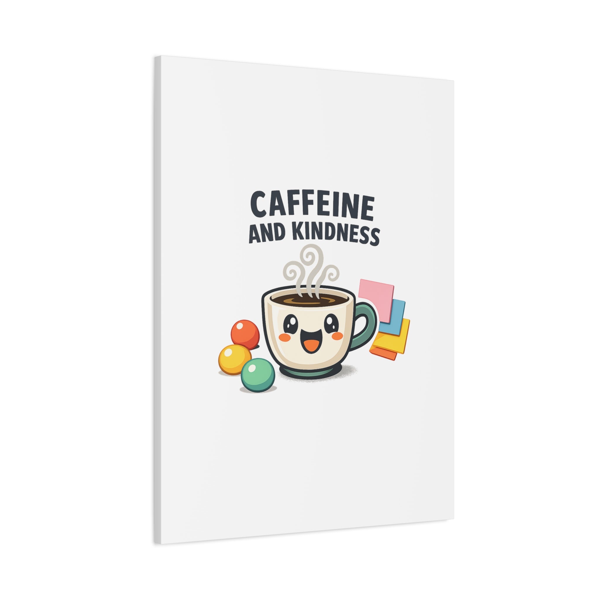 Caffeine and Kindness Canvas | Office Humor, Coffee Fuel Wall Art