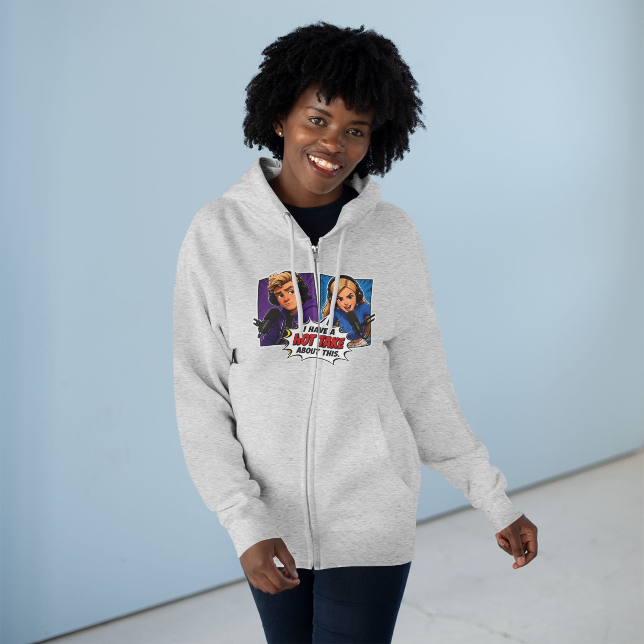 Pop Art "I Have a Hot Take About This" Zip Hoodie