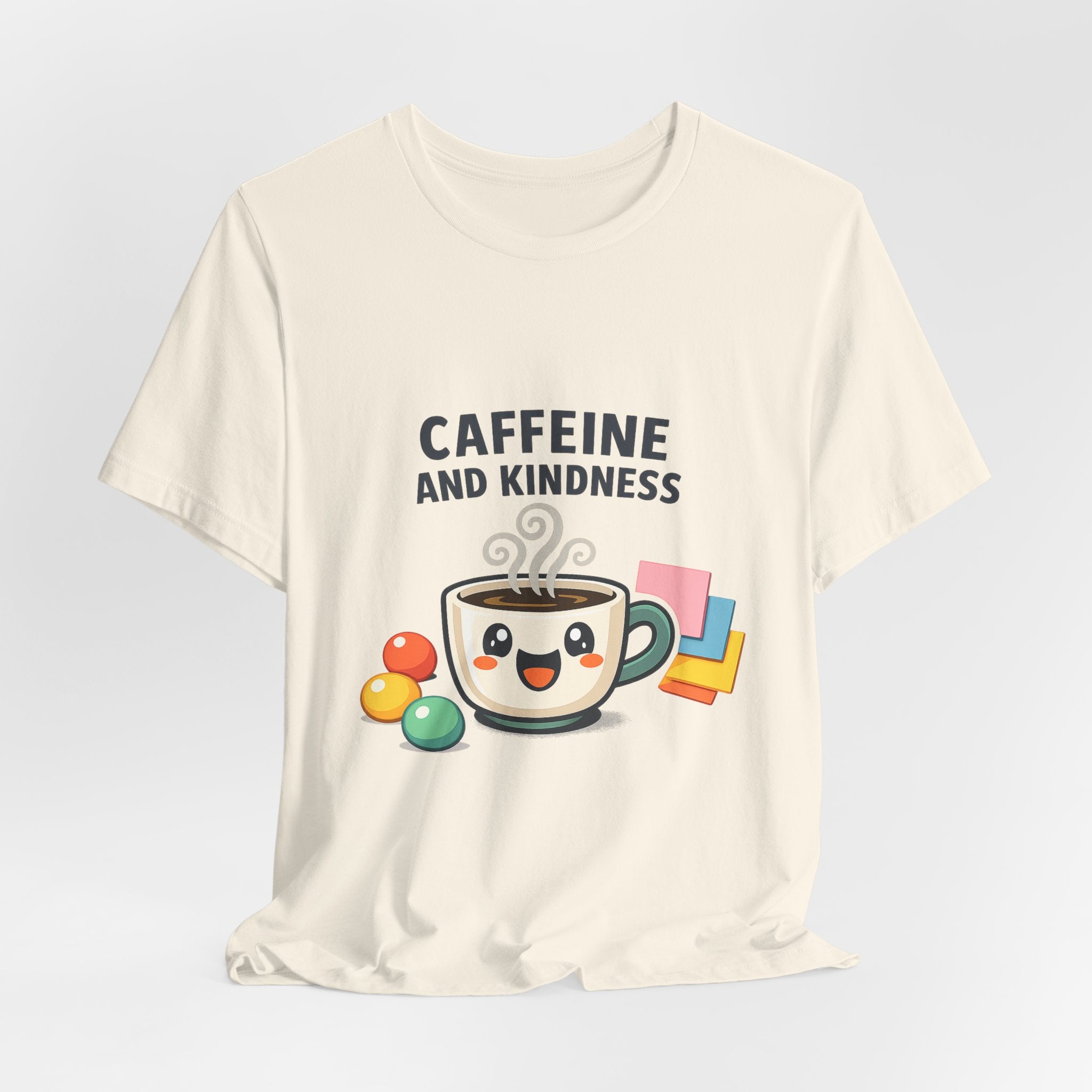 Caffeine and Kindness Tee | office humor, coffee fuel