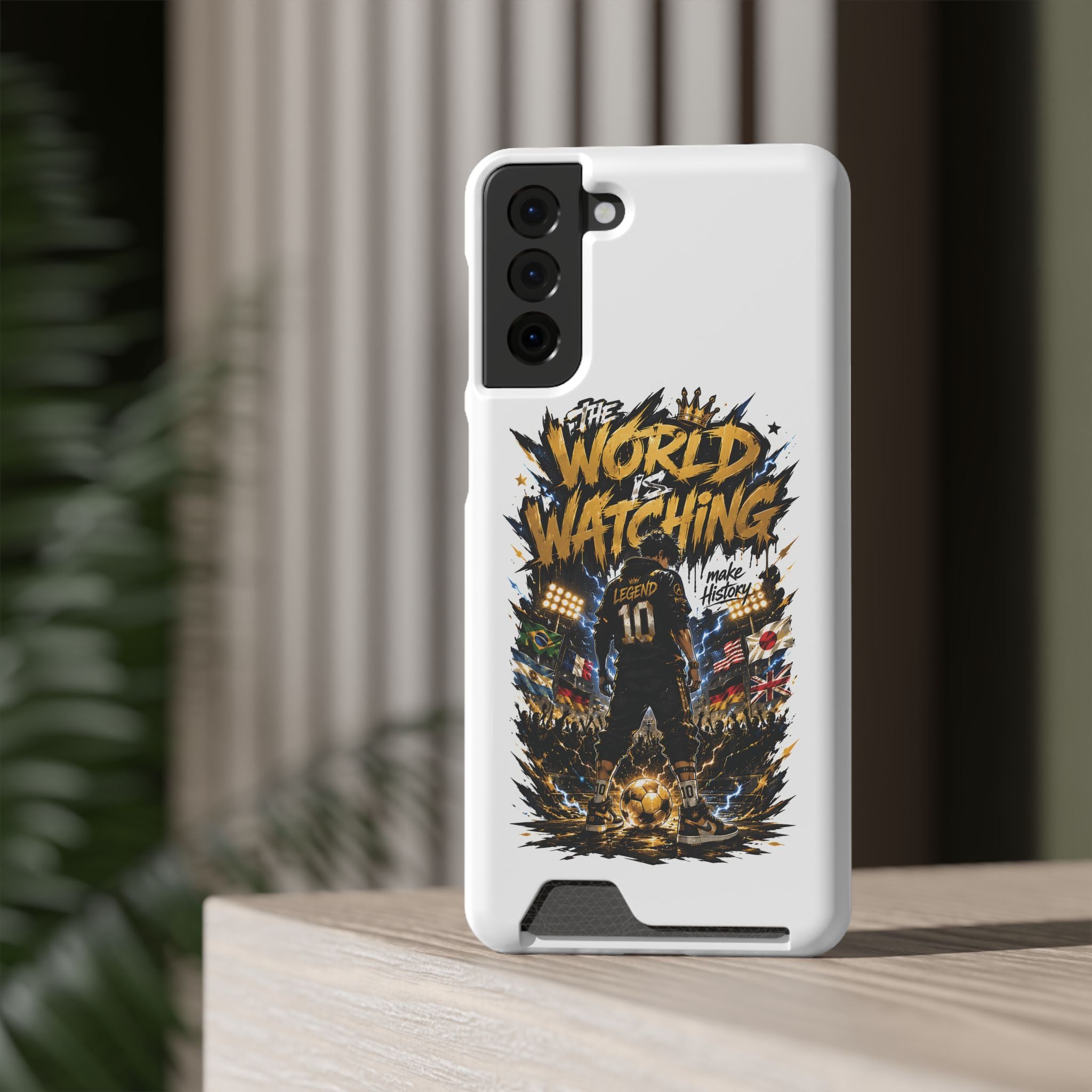 Phone Case — “The World Is Watching” Soccer Card-Holder Case