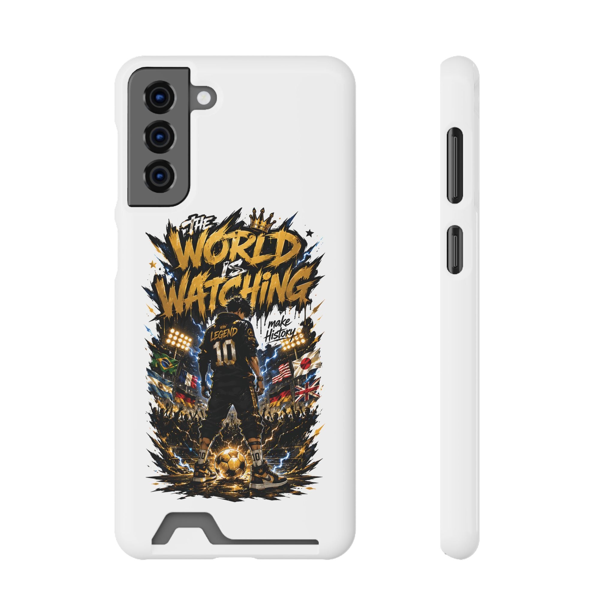 Phone Case — “The World Is Watching” Soccer Card-Holder Case