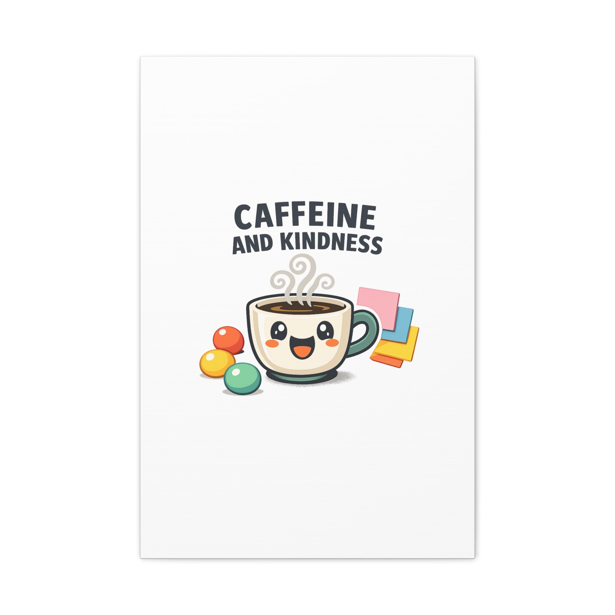 Caffeine and Kindness Canvas | Office Humor, Coffee Fuel Wall Art