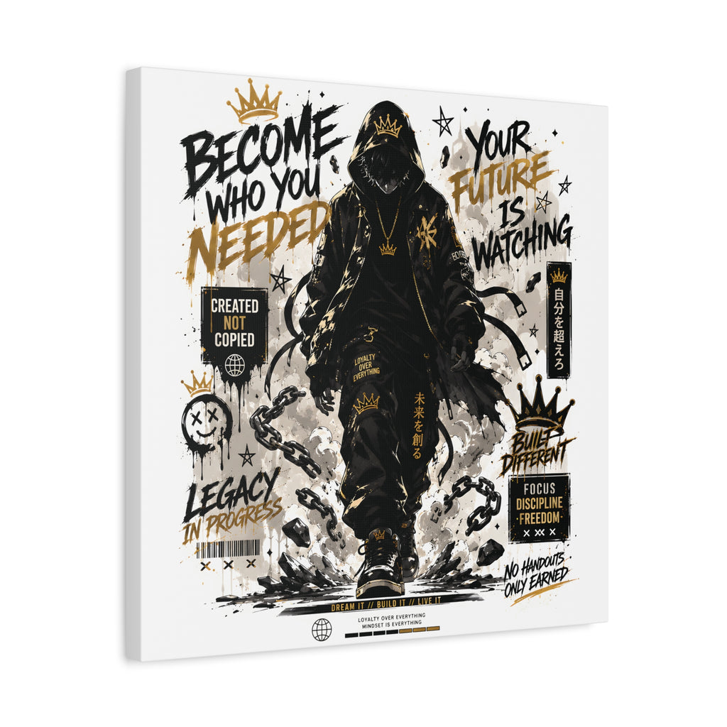 Motivational Street Art Canvas — "Become Who You Needed" Stretched Matte Print