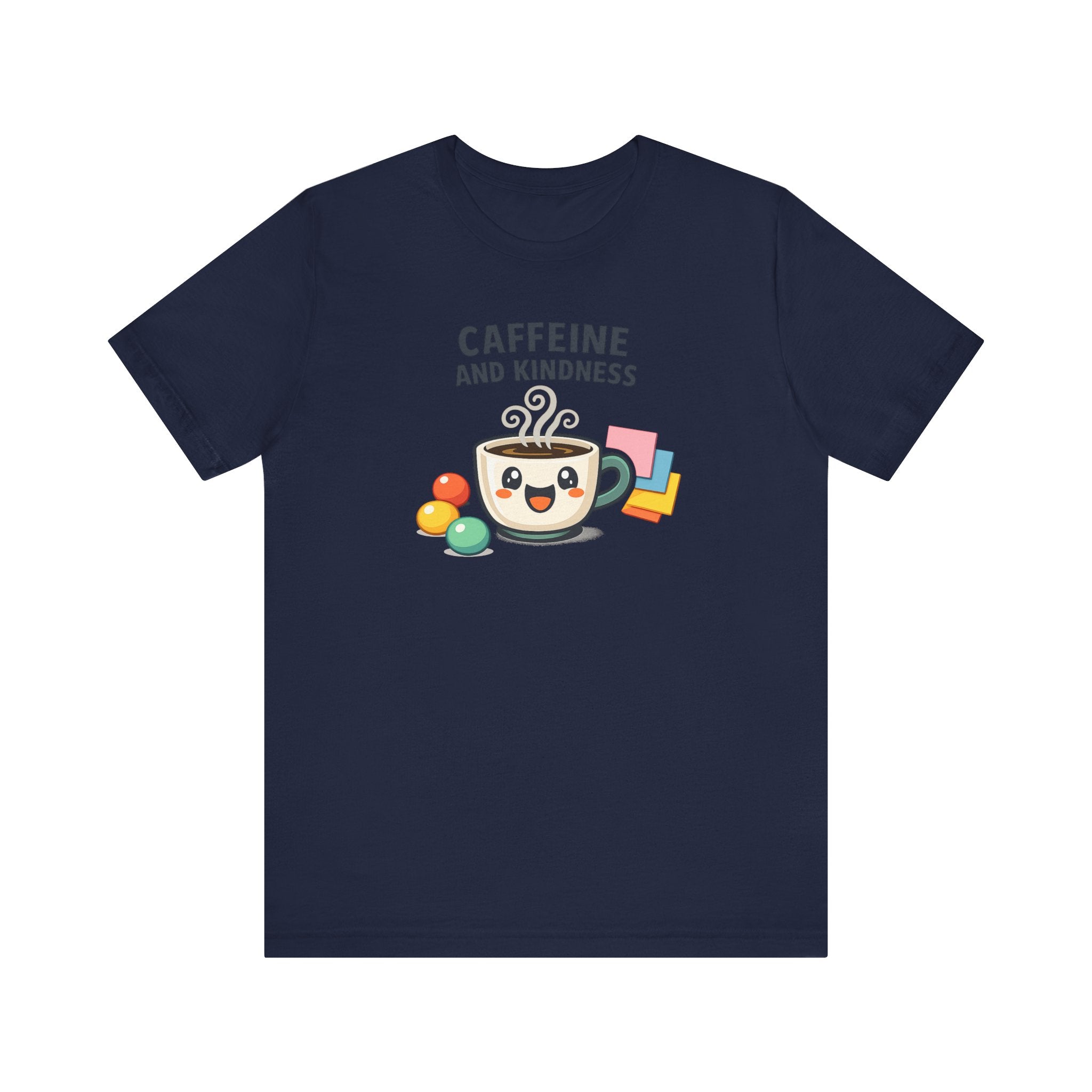 Caffeine and Kindness T-Shirt - Casual Coffee Graphic Tee