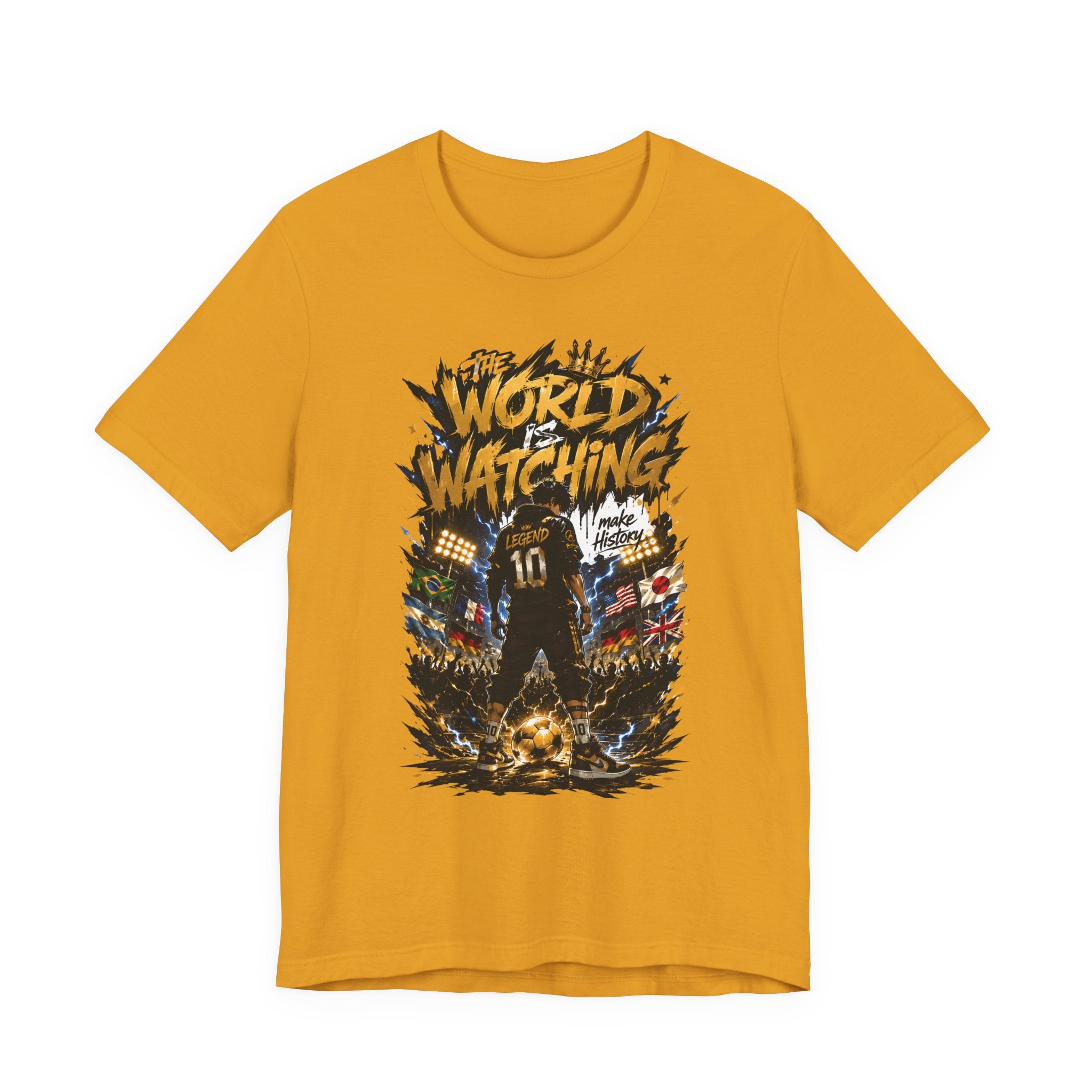 World Is Watching T-Shirt — Soccer Fan Graphic Tee ("The World Is Watching")