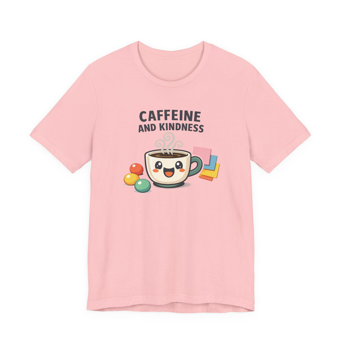 Caffeine and Kindness Coffee Graphic T Shirt