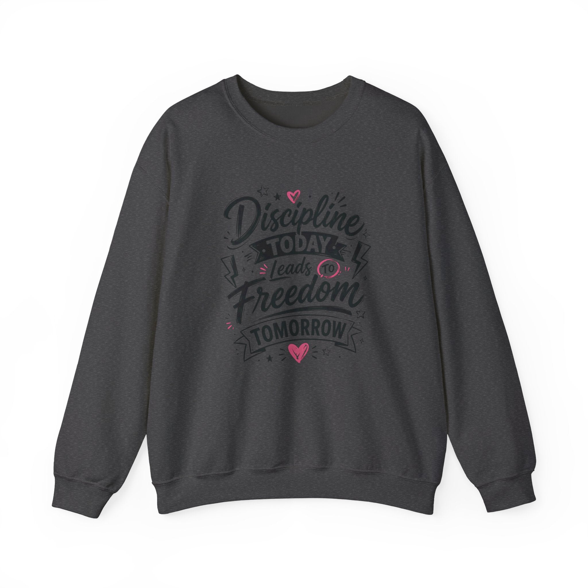 Crewneck Sweatshirt — "Discipline Today Leads to Freedom Tomorrow" Motivational Graphic