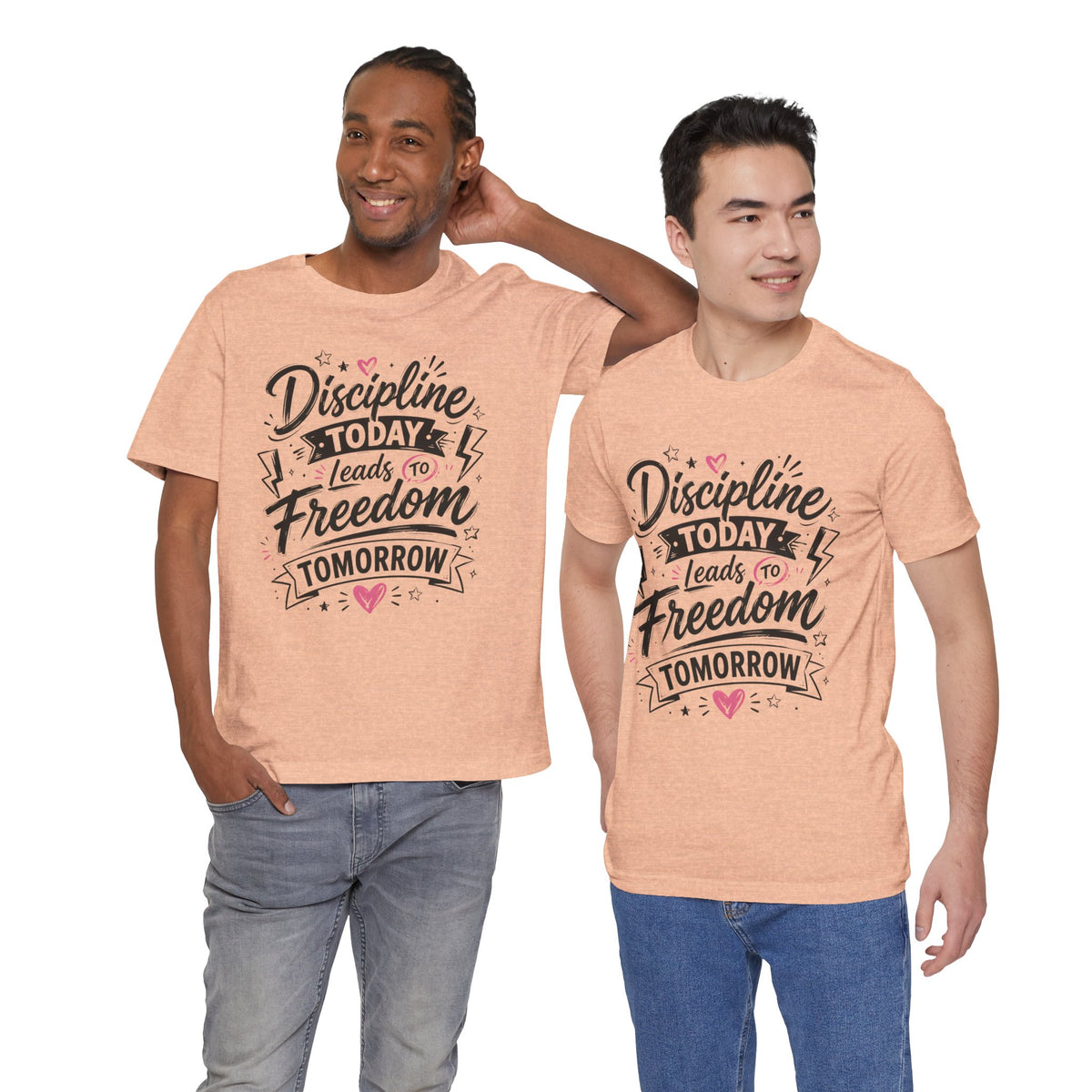 Discipline Today Leads to Freedom Tomorrow Motivational T Shirt
