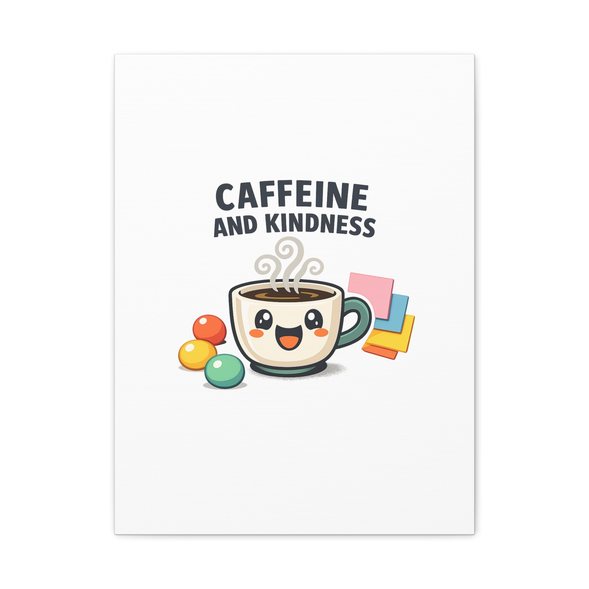 Caffeine and Kindness Canvas | Office Humor, Coffee Fuel Wall Art
