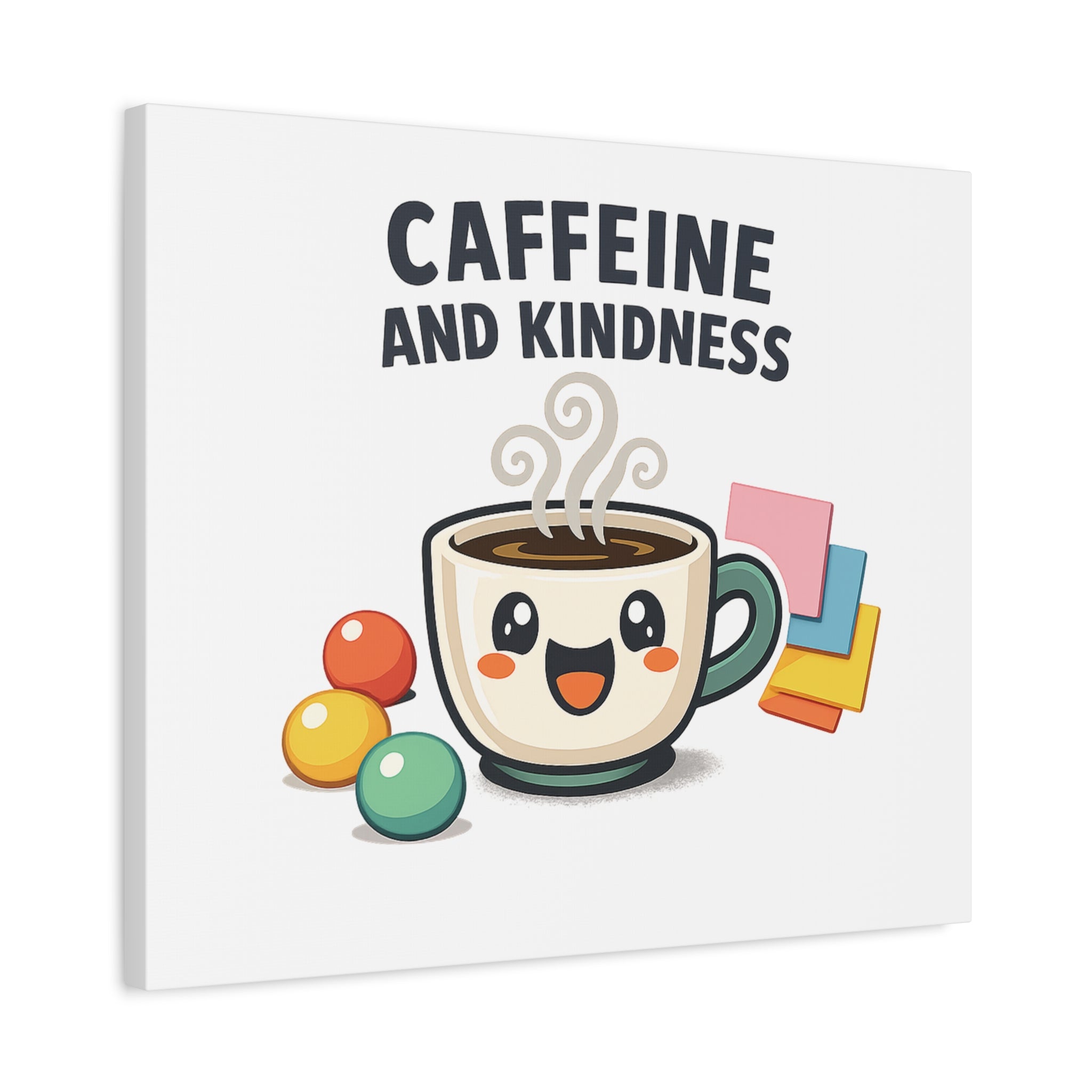 Caffeine and Kindness Canvas | Office Humor, Coffee Fuel Wall Art