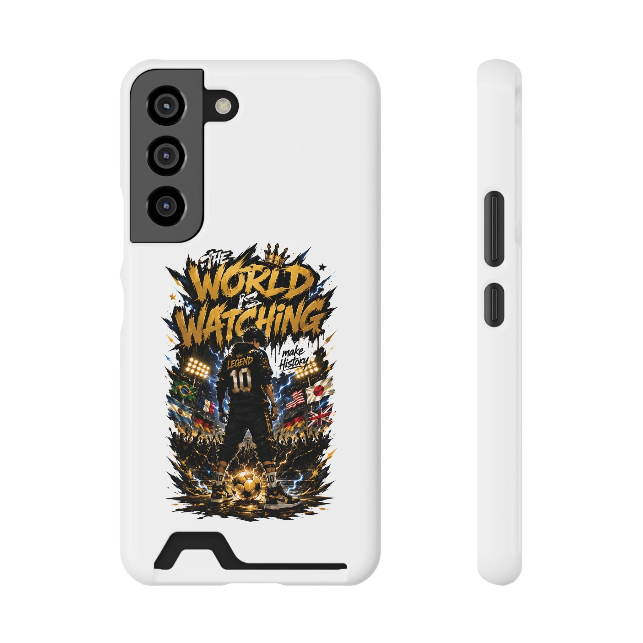 Phone Case — “The World Is Watching” Soccer Card-Holder Case