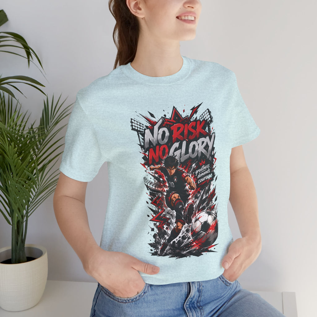 No Risk No Glory Soccer T-Shirt — Dynamic Football Player Graphic Tee
