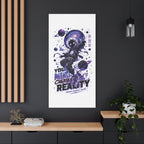 Space Astronaut Canvas Print — “You Mind Creates Reality” Inspirational Wall Art