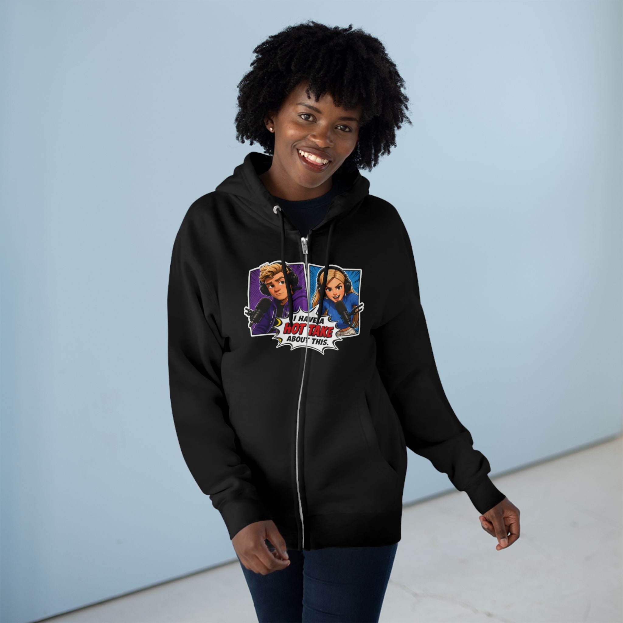 Pop Art "I Have a Hot Take About This" Zip Hoodie