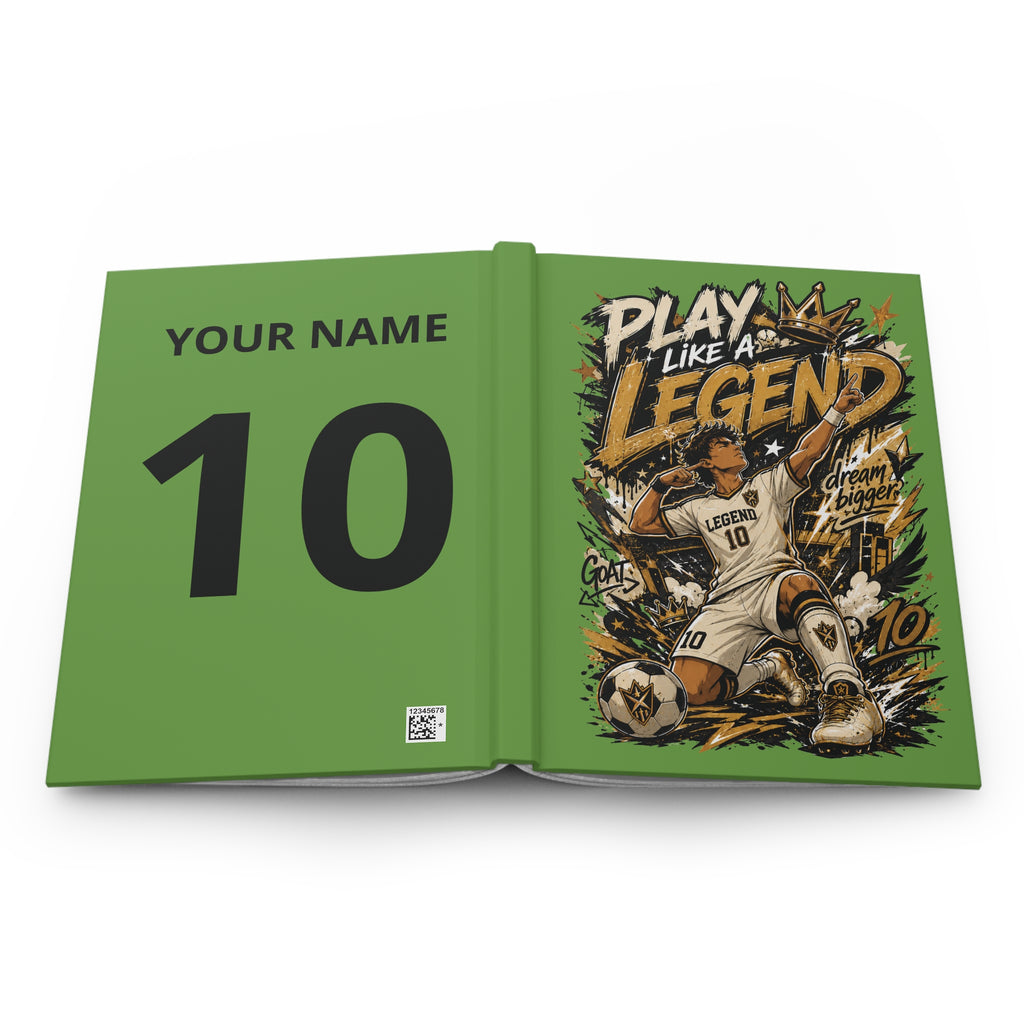 Play Like a Legend Soccer Hardcover Journal — Personalized "Your Name" #10 Sports Notebook
