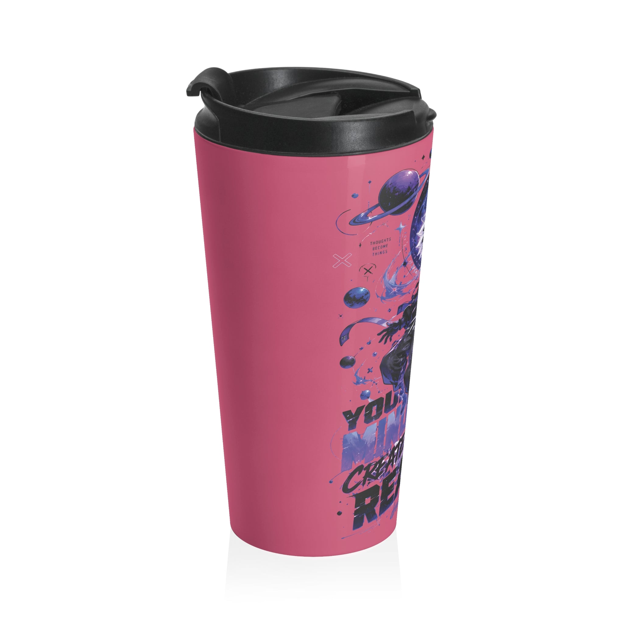 Your Mind Creates Reality Cosmic 15oz Travel Mug Blush